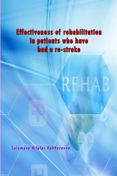 Effectiveness of rehabilitation in patients who have had a re-stroke - Salomova Nilufar