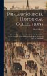 Primary Sources, Historical... - Bild 1