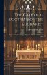 The Catholic Doctrine of the Eucharist - Bild 1