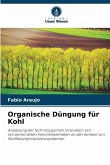 Organische Düngung für Kohl