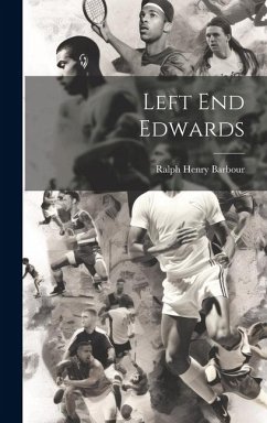 Left End Edwards - Barbour, Ralph Henry