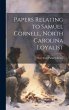 Papers Relating to Samuel Cornell,... - Bild 1