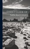 Street Guide of San Antonio Texas
