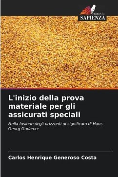 L'inizio della prova materiale per gli assicurati speciali - Generoso Costa, Carlos Henrique