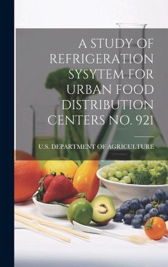 A Study of Refrigeration Sysytem for Urban Food Distribution Centers No. 921