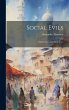 Social Evils: Their Causes and Their... - Bild 1