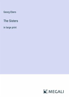 The Sisters - Ebers, Georg