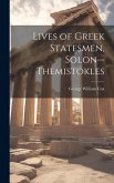 Lives of Greek Statesmen, Solon--Themistokles
