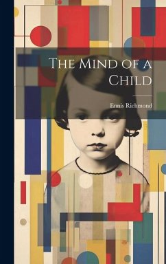 The Mind of a Child - Richmond, Ennis