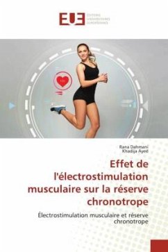 Effet de l'électrostimulation musculaire sur la réserve chronotrope - Dahmani, Rana;Ayed, Khadija