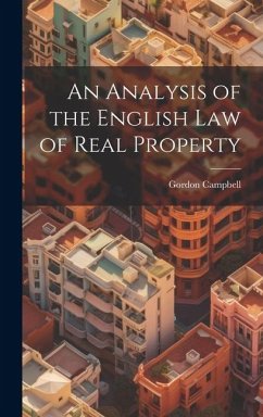 An Analysis of the English Law of Real Property - Campbell, Gordon