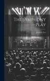 The Symphony Play