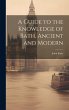 A Guide to the Knowledge of Bath,... - Bild 1