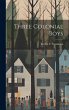 Three Colonial Boys - Bild 1