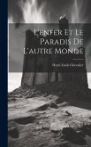 L'enfer et le Paradis de L'autre Monde