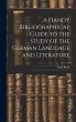 A Handy Bibliographical Guide to the... - Bild 1