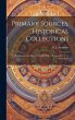 Primary Sources, Historical... - Bild 1