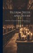 Pilgrim Deeds and Duties: A Handbook of... - Bild 1