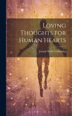Loving Thoughts for Human Hearts
