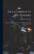 De la Liberté et du Hasard - Bild 1