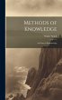 Methods of Knowledge; an Essay in... - Bild 1