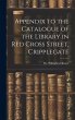 Appendix to the Catalogue of the... - Bild 1