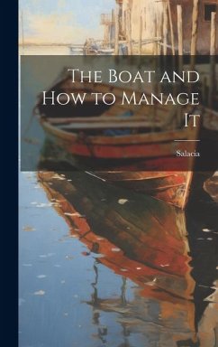 The Boat and How to Manage It - Salacia