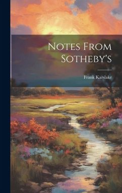 Notes From Sotheby's - Karslake, Frank