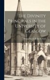 The Divinity Principals in the University of Glasgow