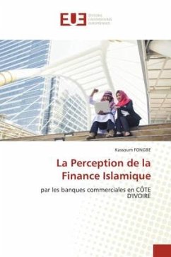 La Perception de la Finance Islamique - FONGBE, Kassoum