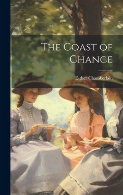 The Coast of Chance - Chamberlain, Esther