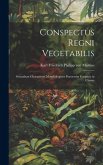 Conspectus regni vegetabilis: Secundum characteres morphologicos praesertim carpicos in classes