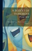 A Budget of Humorous Poetry