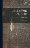 Elementary Algebra: Second Year Course
