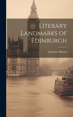 Literary Landmarks of Edinburgh - Hutton, Laurence