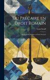 Du Précaire en Droit Romain: Du Colonat Partiaire en Droit Français