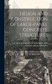 Design and Construction of Large-Panel Concrete Structures