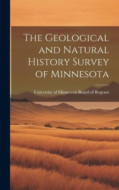The Geological and Natural History Survey of Minnesota - Regents, University Of Minnesota Boar