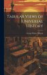 Tabular Views of Universal History - Bild 1