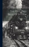 The Free Pass Bribery System