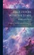 Half-hours With the Stars: Showing, in... - Bild 1