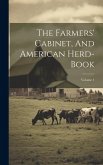 The Farmers' Cabinet, And American Herd-book; Volume 1