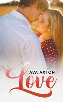 LOVE - Axton, Ava