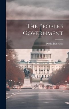 The People's Government - Hill, David Jayne