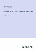 Pearl-Maiden; A Tale of the Fall of Jerusalem