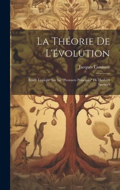 La théorie de l'évolution: Étude critique sur le 