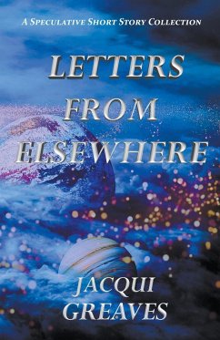 Letters From Elsewhere - Greaves, Jacqui