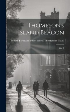 Thompson's Island Beacon: Vol. 7
