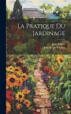 La Pratique du Jardinage