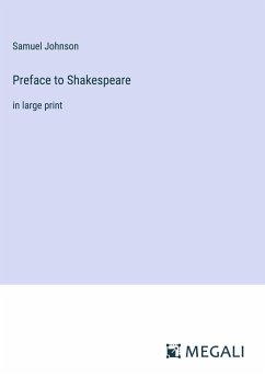 Preface to Shakespeare - Johnson, Samuel